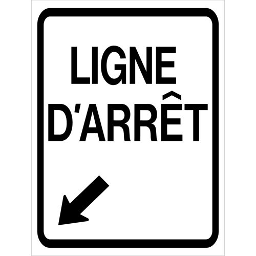 "Ligne d'Arr&ecirc;t" Roll-Up Traffic Sign, 23-3/5" x 29-1/2", Vinyl, French with Pictogram Seaboard Timber Mart