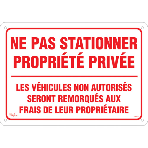 "Ne pas stationner propri&eacute;t&eacute; priv&eacute;e" Sign, 14" x 20", Aluminum, French Seaboard Timber Mart