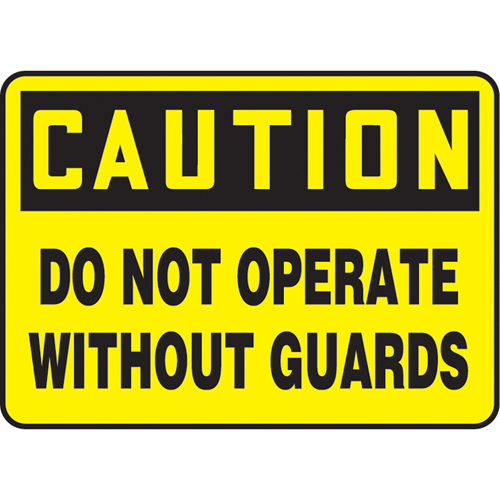 Enseigne  Do Not Operate Without Guards , 7" x 10", Plastique, Anglais Seaboard Timber Mart