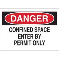 "DANGER Confined Space Enter By Permit Only" Sign, 10" x 14", Polystyrene, English Seaboard Timber Mart