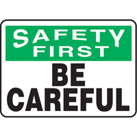 "Be Careful" Sign, 7" x 10", Aluminum, English Seaboard Timber Mart